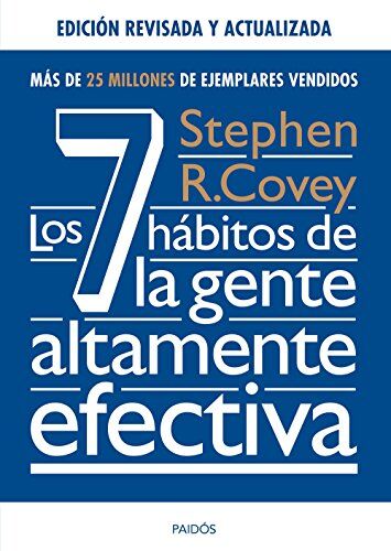 Los 7 hábitos de la gente altamente efectiva - Stephen R. Covey