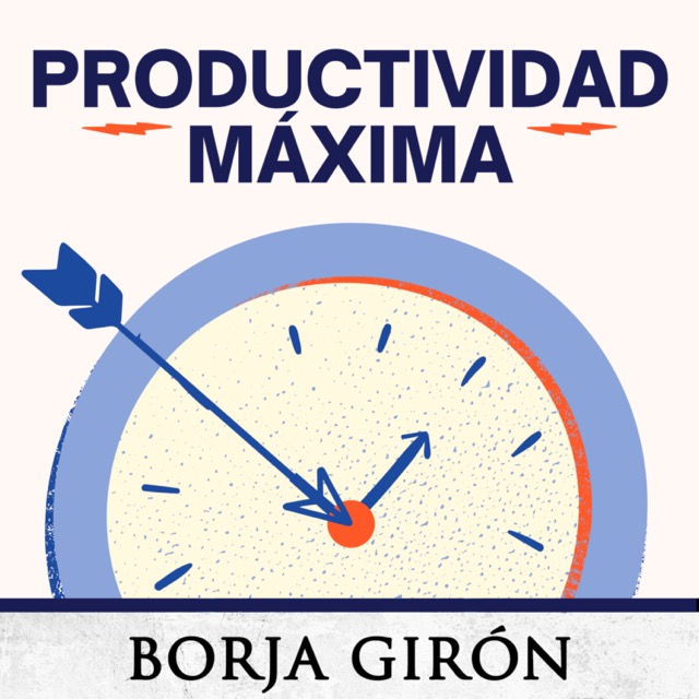 podcast productividad maxima
