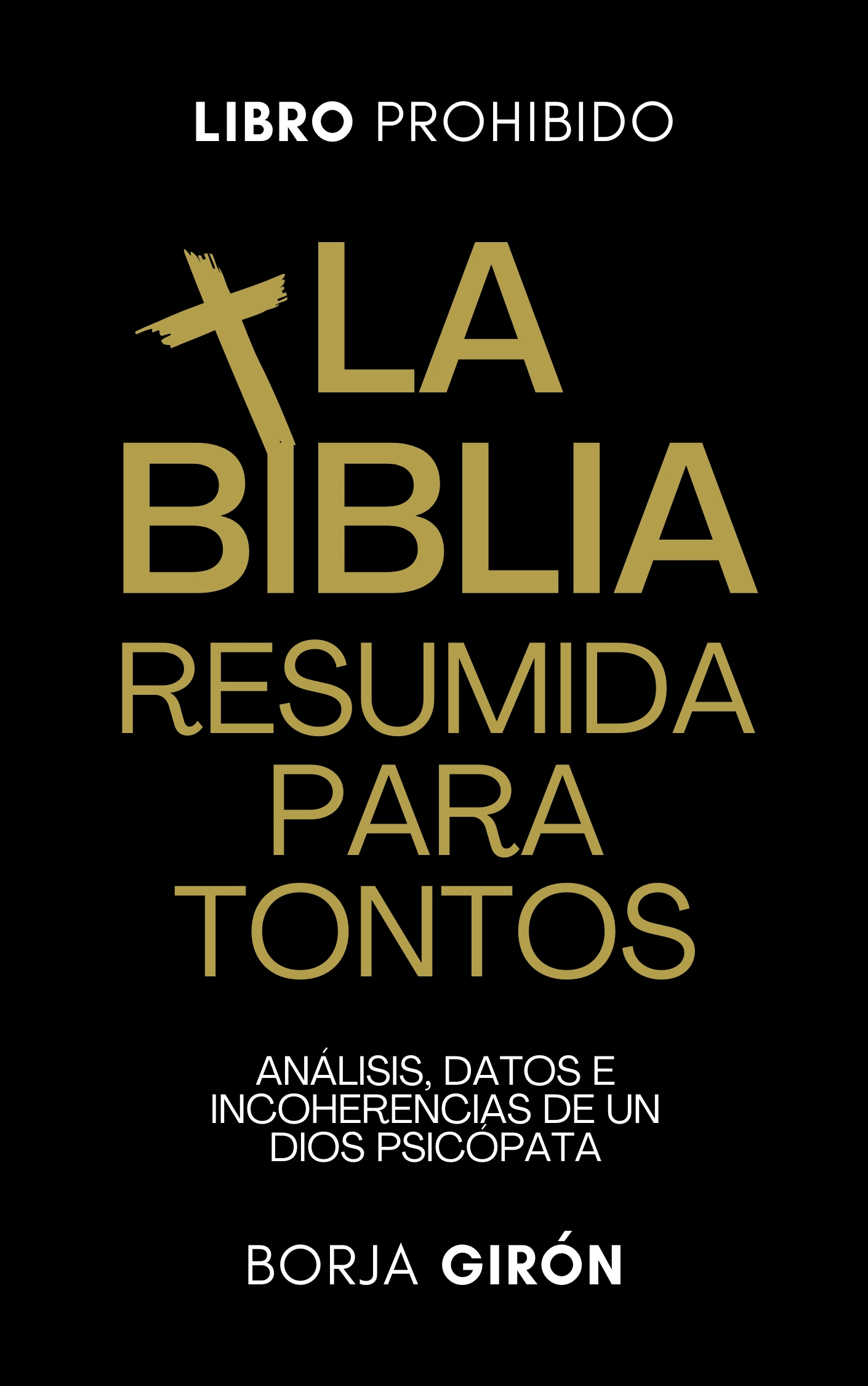 La Biblia Resumida para Tontos - Borja Girón