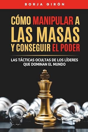 como manipular a las masas